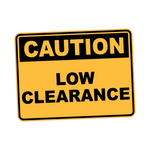 Caution - LOW CLEARANCE