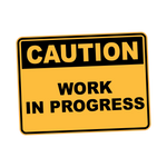 Caution - WORK IN PROGRESS