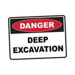 Danger - DEEP EXCAVATION