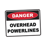 Danger - OVERHEAD POWERLINES