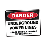 Danger -  UNDERGROUND POWER LINES