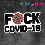 F*ck Covid-19 Sticker