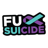 F*ck Suicide Sticker