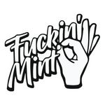 F*ckin' Mint Sticker