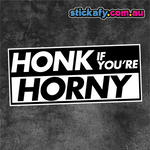 Honk if you're Horny Sticker