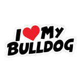 I Love My Bulldog