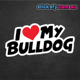 I Love My Bulldog