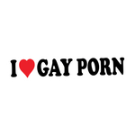 I Love Gay Porn Sticker