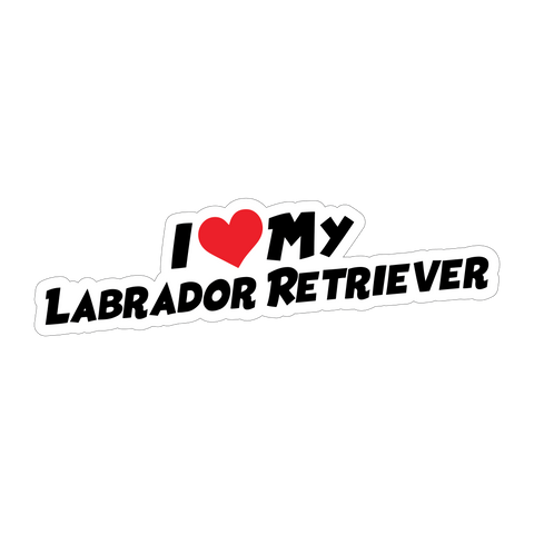 I Love My Labrador Retriever Sticker