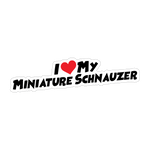 I Love My Miniature Schnauzer Sticker