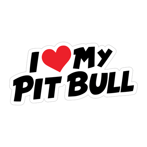 I Love My Pit Bull Sticker