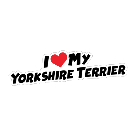 I Love My Yorkshire Terrier Sticker