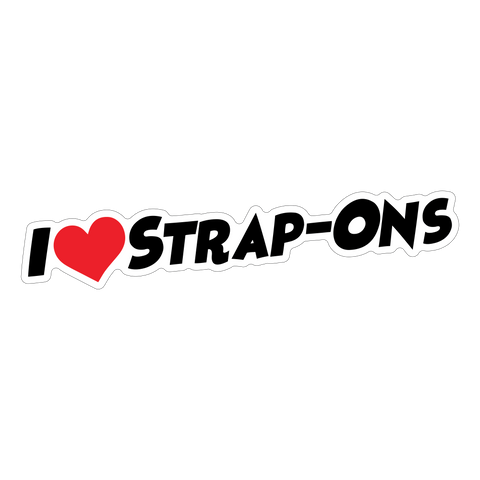 I Love Strap-ons Sticker