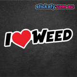 I Love Weed Sticker