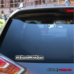 I Stand with Dan Sticker