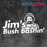 Jim's Bush Bashin' Sticker