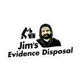 Jim's Evidence Disposal Sticker