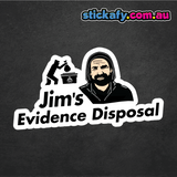 Jim's Evidence Disposal Sticker