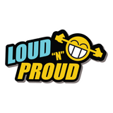 Loud & Proud Sticker