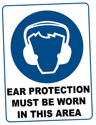 Mandatory - EAR PROTECTION MUST BE WORN