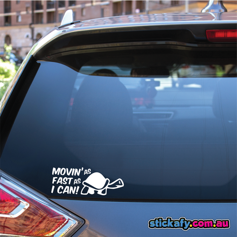 Move Fast Sticker Movin' as fast as I can! Sticker – Stickafy