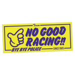 No Good Racing Bye Bye Police Sticker