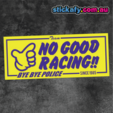 No Good Racing Bye Bye Police Sticker