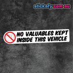 No Valuables kept inside this Vehicle Sticker