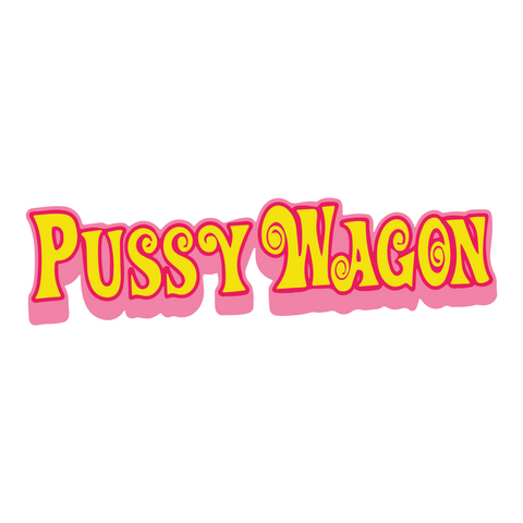 Pussy Wagon Sticker