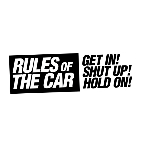 Rules of the Car Sticker