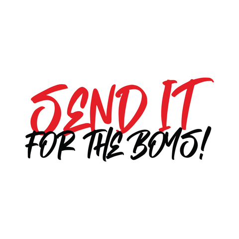 Send It For The Boys Sticker