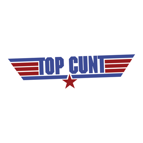 Top C*nt Stickers