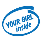 Your Girl Inside Sticker