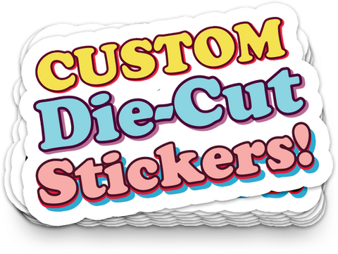 Custom Vinyl Die Cut Stickers (Special!)